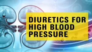 diuretics for high blood pressure- antihypertensives