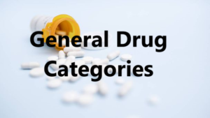 General Drug Categories